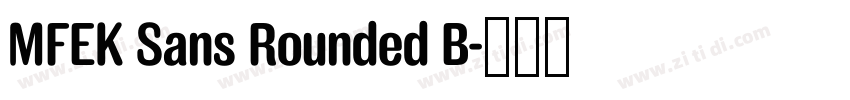 MFEK Sans Rounded B字体转换